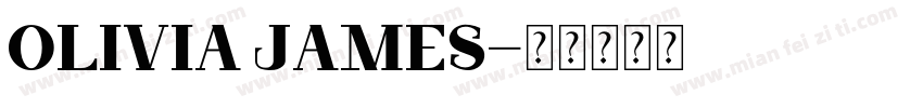 OLIVIA JAMES字体转换